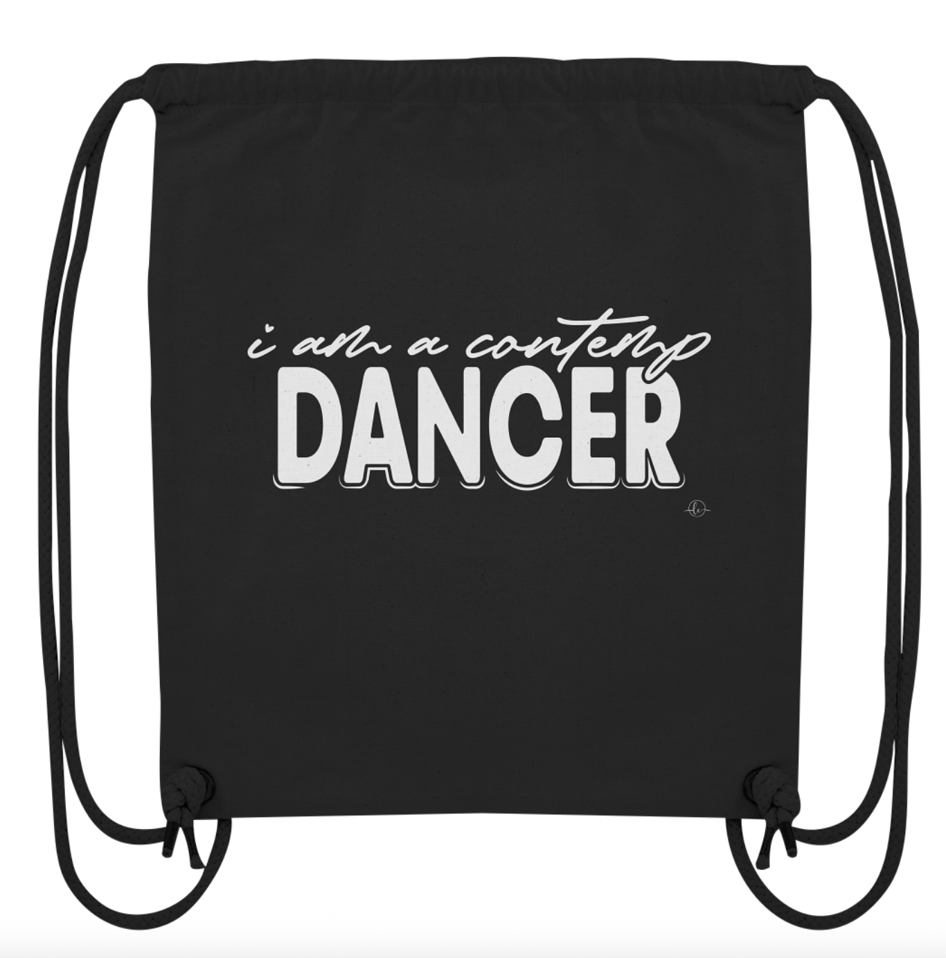 Contemp bag - I am a contemp dancer - Unisex - Tanz Tasche