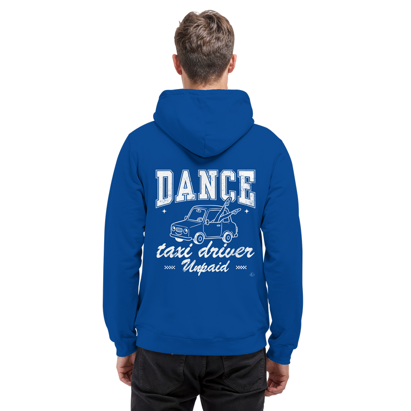 Parents Hoodie - Taxi driver unpaid - Unisex - Tanz Hoodie