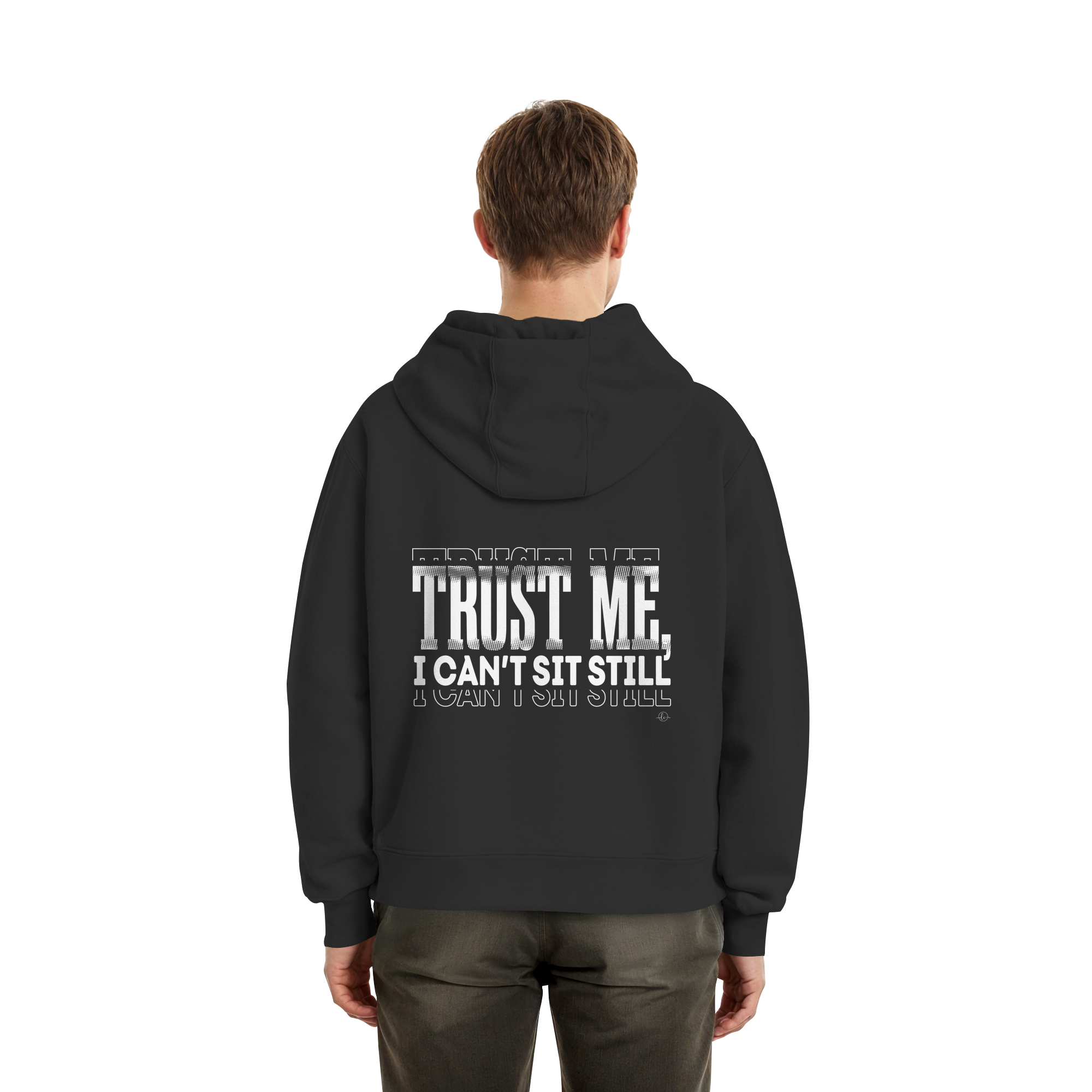 Hip Hop Hoodie - Trust me I can't sit still  - Unisex - Tanz Hoodie