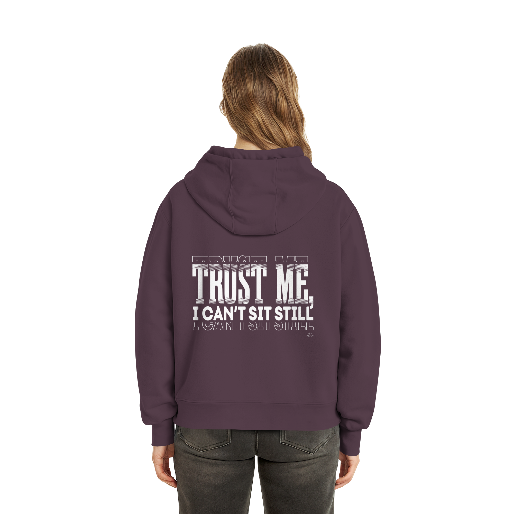 Hip Hop Hoodie - Trust me I can't sit still  - Unisex - Tanz Hoodie