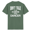 Dancer T-shirt - Don't talk to me I am counting 5,6,7,8 - Unisex - Tanz T-shirt