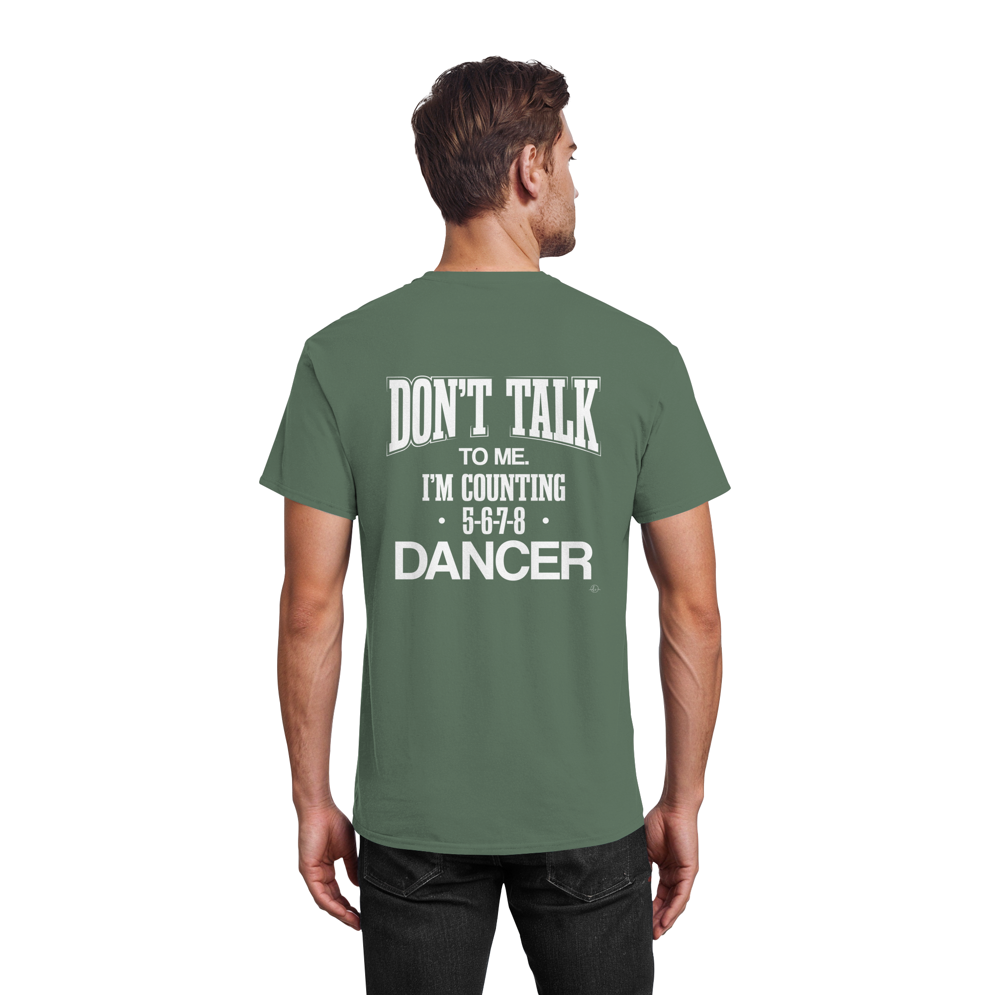 Dancer T-shirt - Don't talk to me I am counting 5,6,7,8 - Unisex - Tanz T-shirt