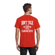 Dancer T-shirt - Don't talk to me I am counting 5,6,7,8 - Unisex - Tanz T-shirt