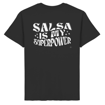 Salsa T-shirt - Salsa is my superpower - Unisex - Tanz T-shirt