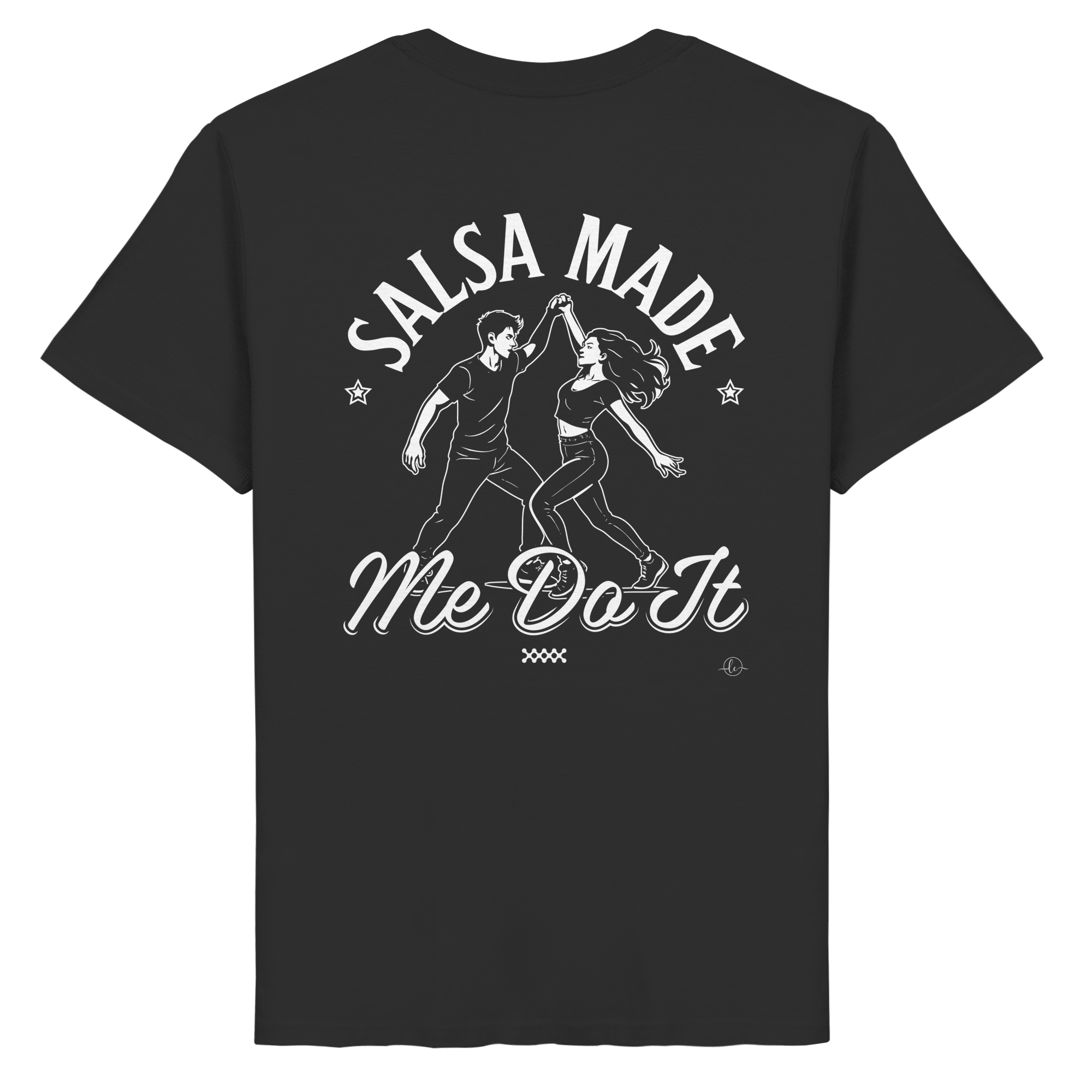 Salsa T-shirt - Salsa made me do it - Unisex - Tanz T-shirt