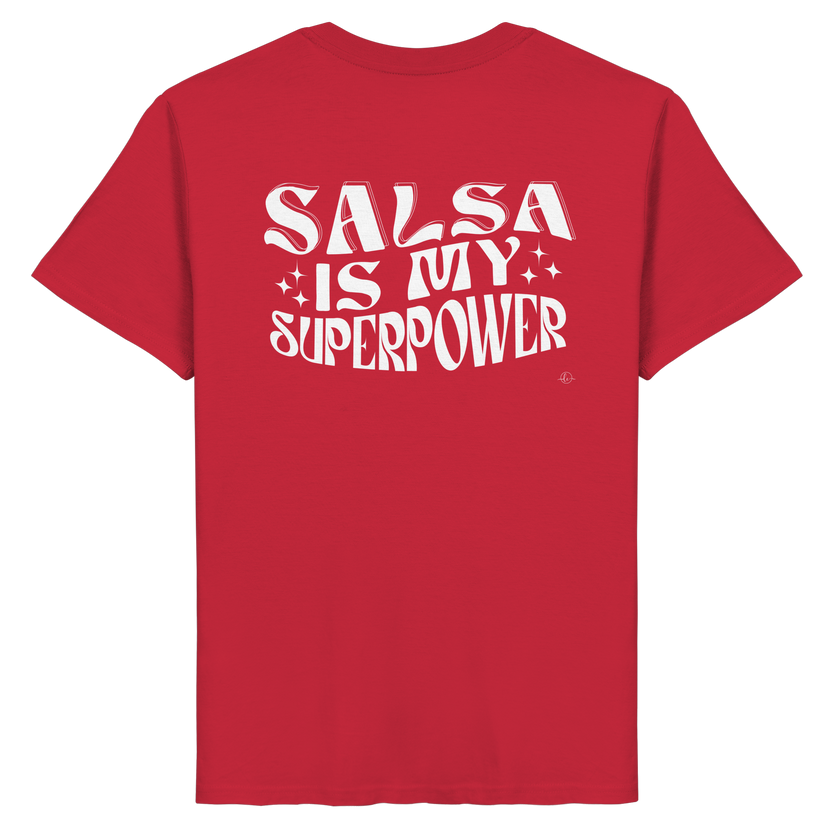 Salsa T-shirt - Salsa is my superpower - Unisex - Tanz T-shirt