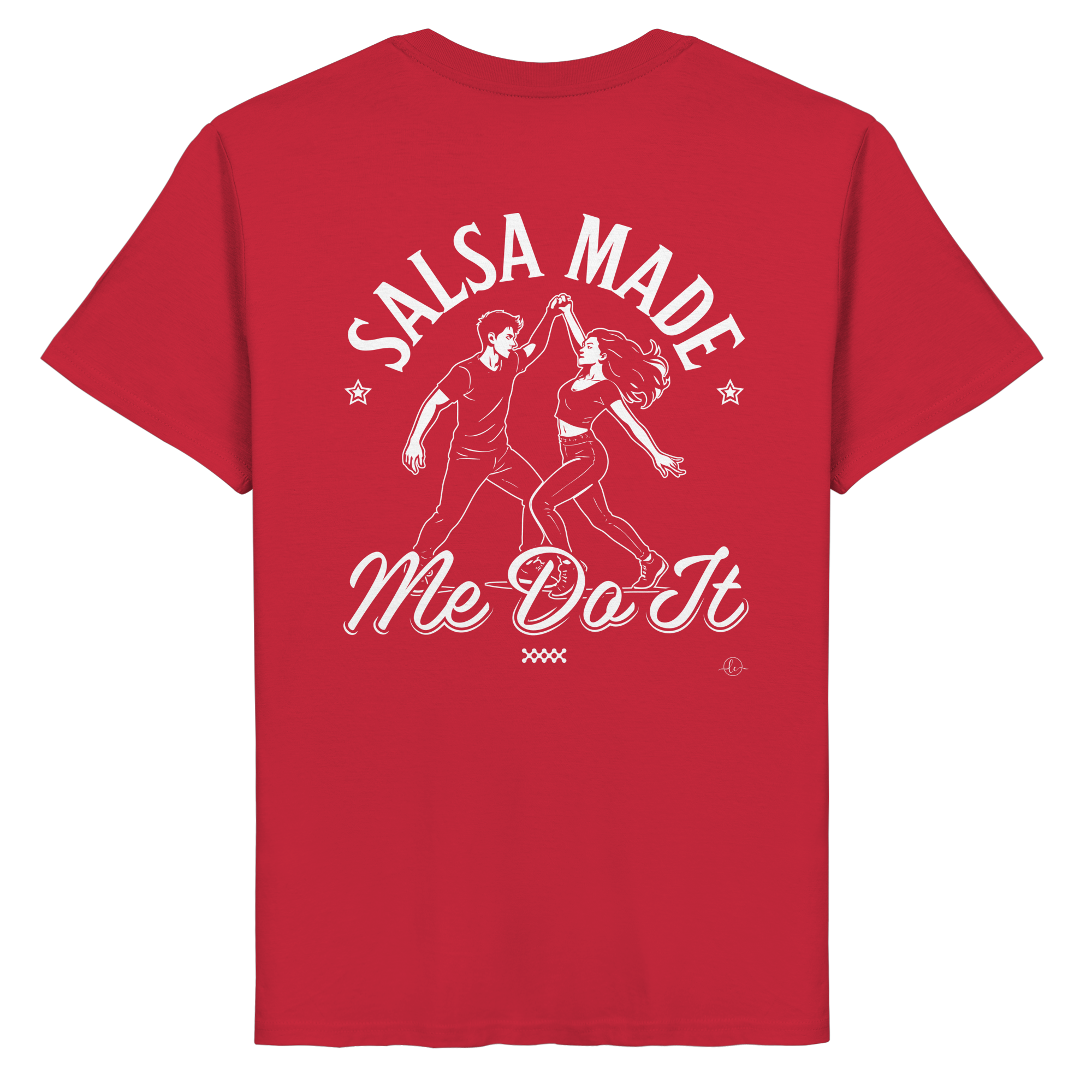 Salsa T-shirt - Salsa made me do it - Unisex - Tanz T-shirt