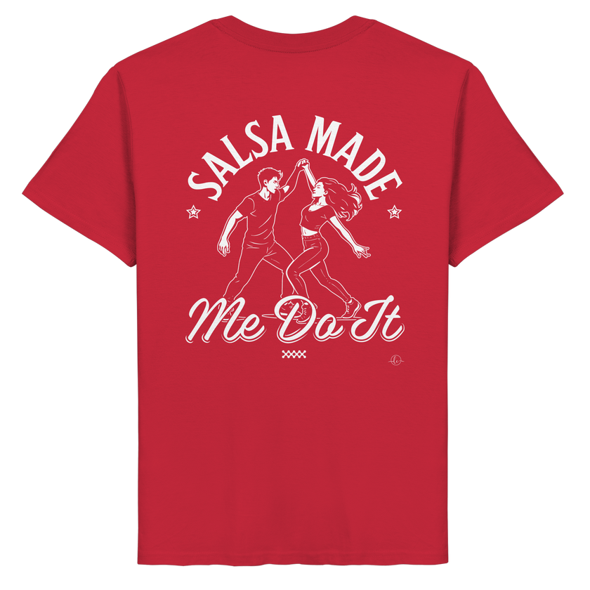 Salsa T-shirt - Salsa made me do it - Unisex - Tanz T-shirt