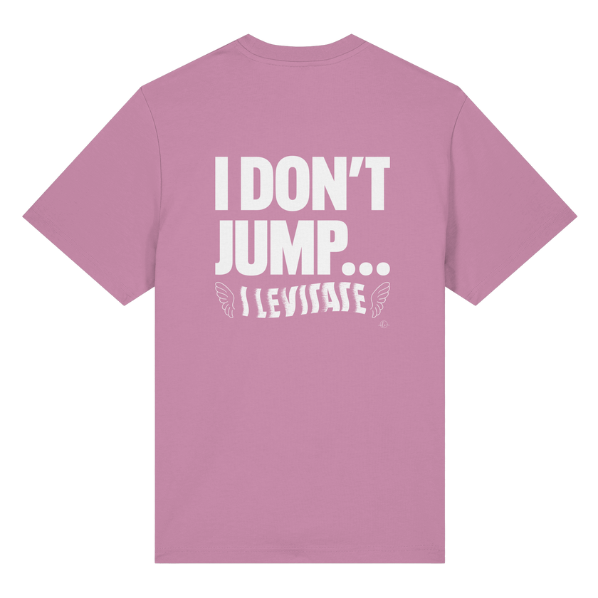 Ballet T-shirt - I don't jump... I levitate - Unisex - Tanz T-shirt