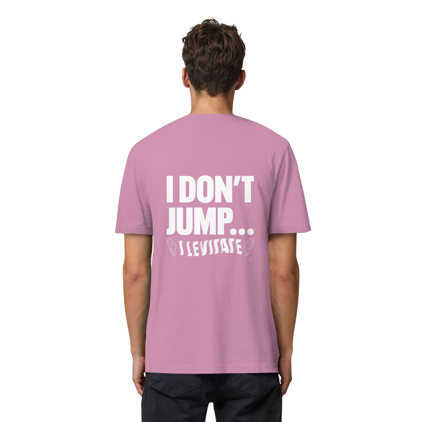 Ballet T-shirt - I don't jump... I levitate - Unisex - Tanz T-shirt