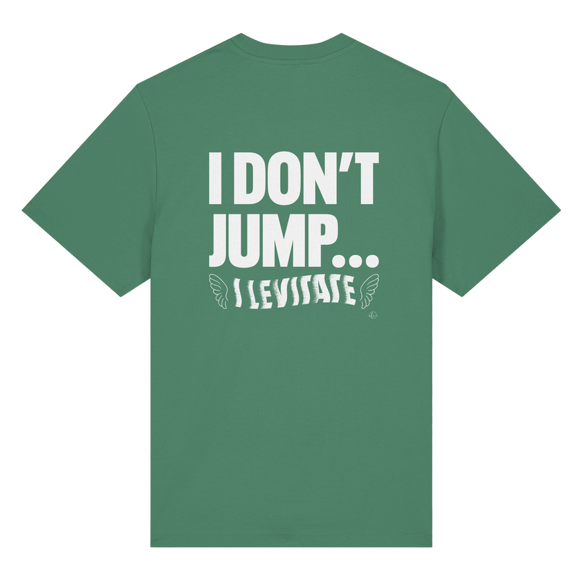 Ballet T-shirt - I don't jump... I levitate - Unisex - Tanz T-shirt