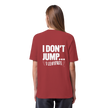 Ballet T-shirt - I don't jump... I levitate - Unisex - Tanz T-shirt