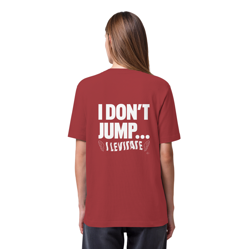Ballet T-shirt - I don't jump... I levitate - Unisex - Tanz T-shirt