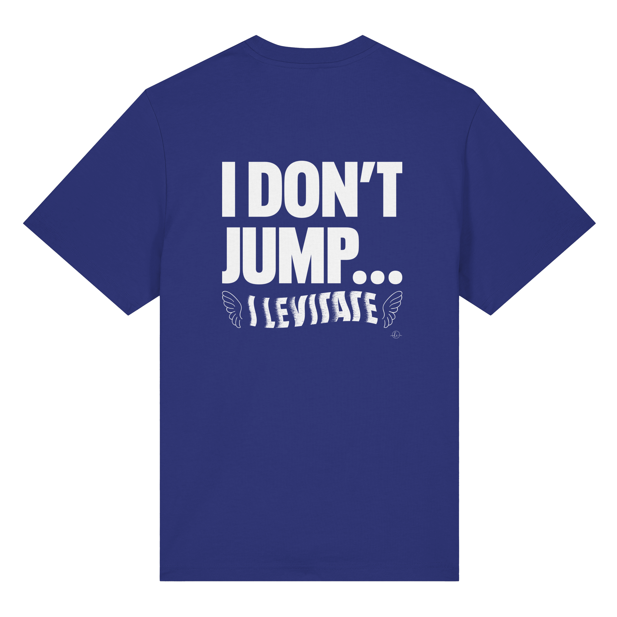 Ballet T-shirt - I don't jump... I levitate - Unisex - Tanz T-shirt