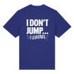 Ballet T-shirt - I don't jump... I levitate - Unisex - Tanz T-shirt