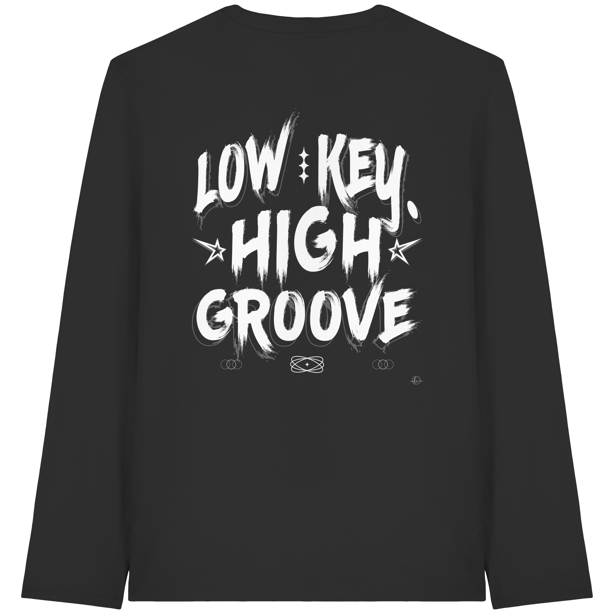 Hip Hop Long sleeve - Low Key High Groove  - Unisex - Tanz Long sleeve