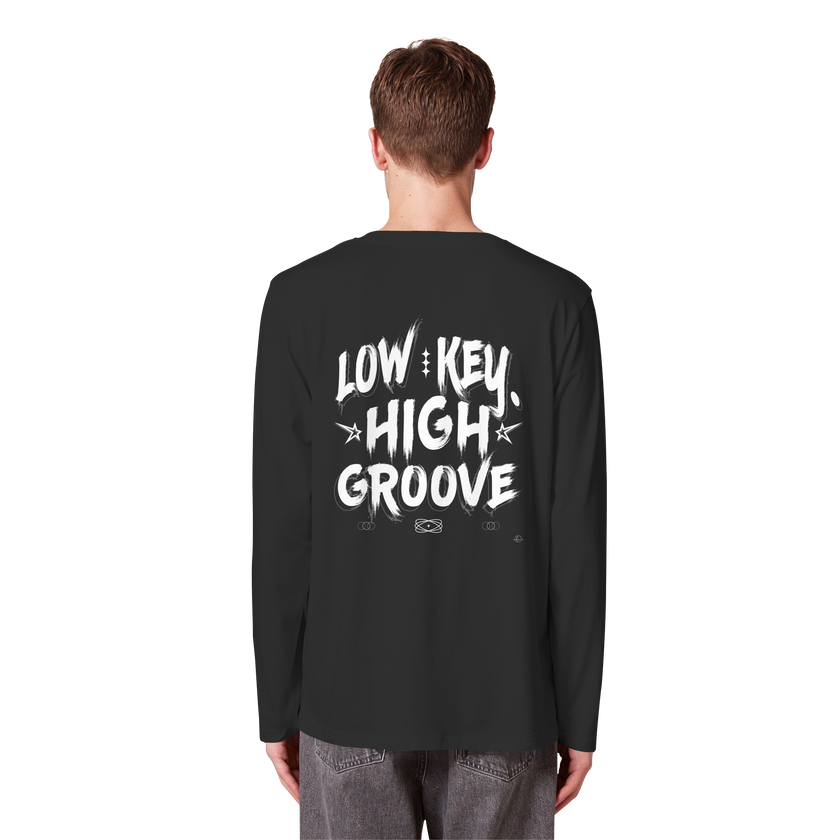 Hip Hop Long sleeve - Low Key High Groove  - Unisex - Tanz Long sleeve