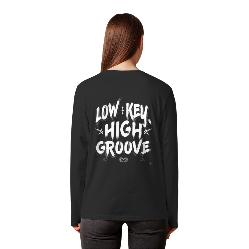 Hip Hop Long sleeve - Low Key High Groove  - Unisex - Tanz Long sleeve