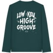 Hip Hop Long sleeve - Low Key High Groove  - Unisex - Tanz Long sleeve
