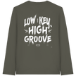 Hip Hop Long sleeve - Low Key High Groove  - Unisex - Tanz Long sleeve