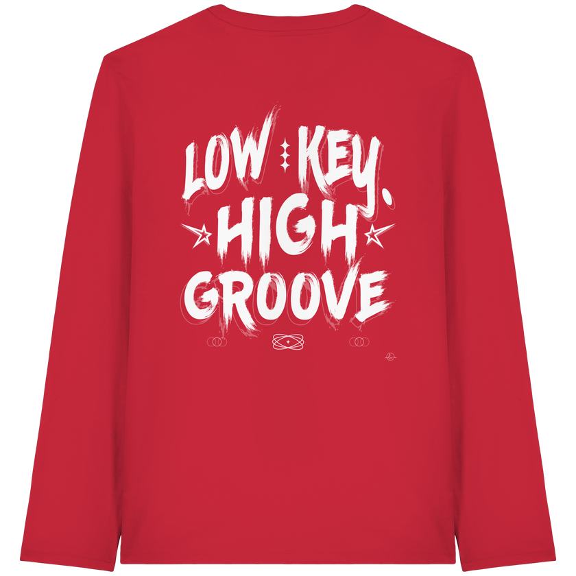 Hip Hop Long sleeve - Low Key High Groove  - Unisex - Tanz Long sleeve