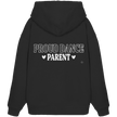 Dance Parent Hoodie  - Oversize Hoodie