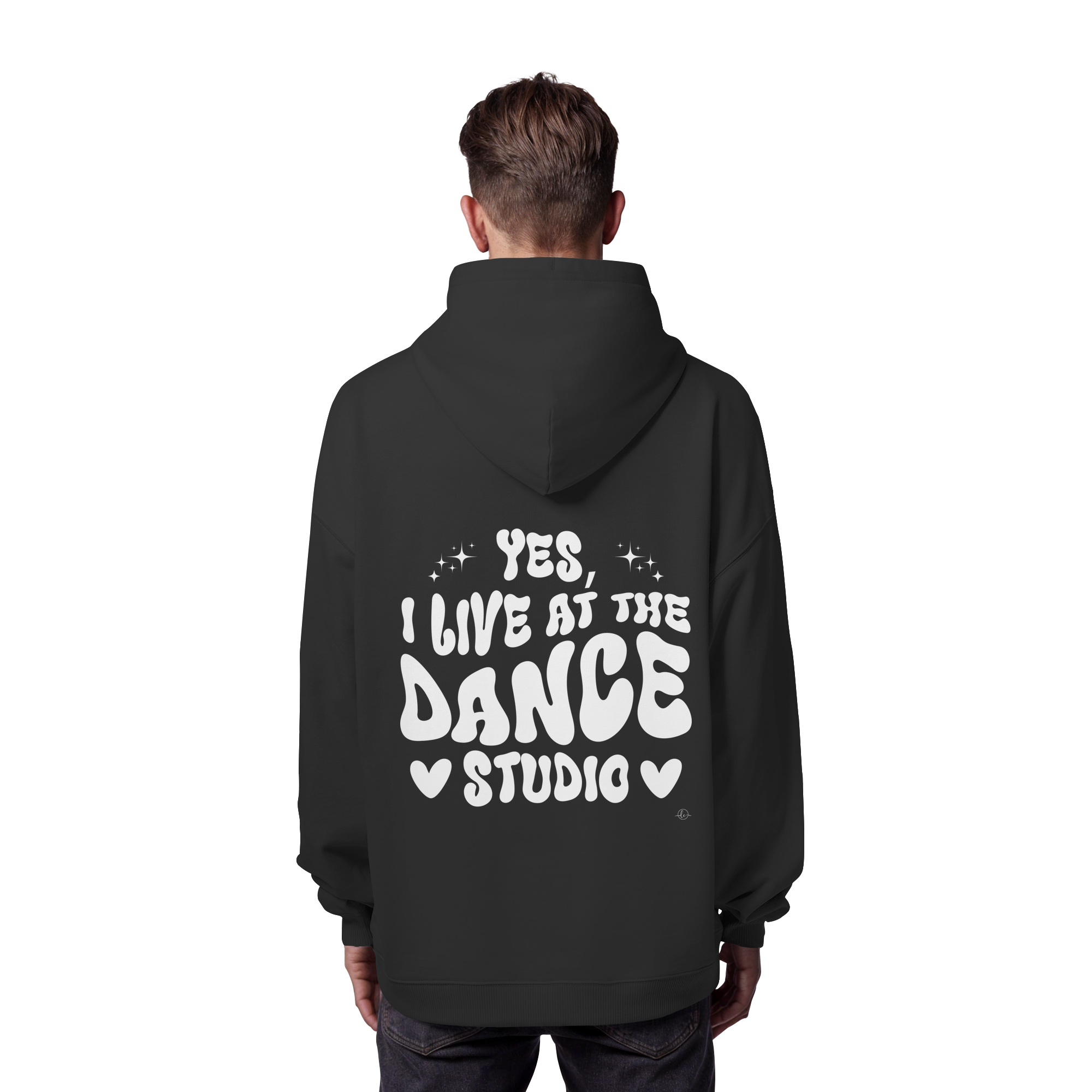 Dancer Hoodie - Dancer / Yes I live at the dance studio  - Unisex - Tanz Hoodie