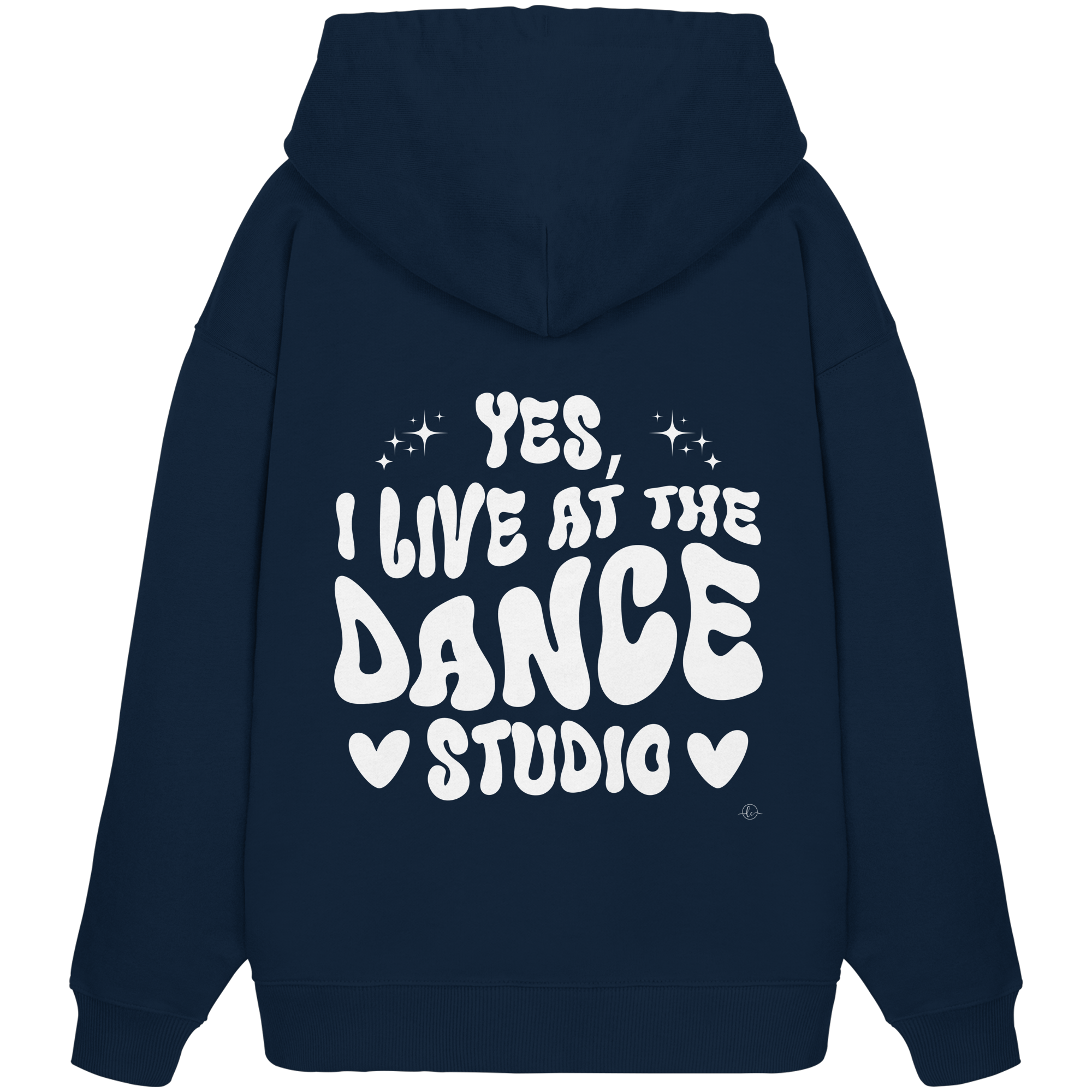 Dancer Hoodie - Dancer / Yes I live at the dance studio  - Unisex - Tanz Hoodie