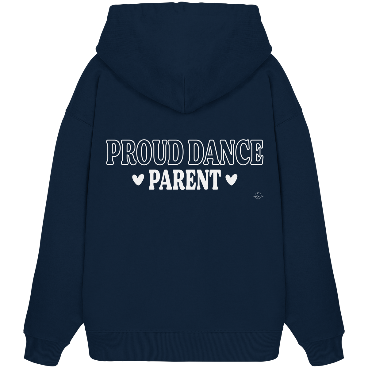 Dance Parent Hoodie  - Oversize Hoodie