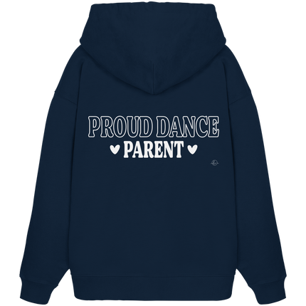 Dance Parent Hoodie  - Oversize Hoodie