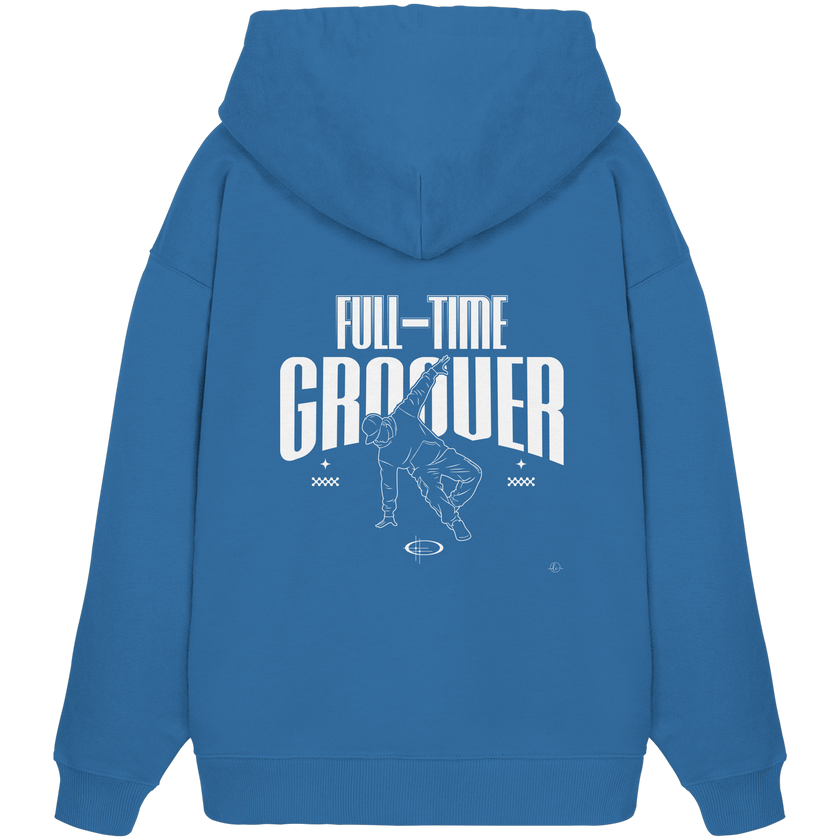 Hip Hop Hoodie - Full time Grover  - Unisex - Tanz Hoodie