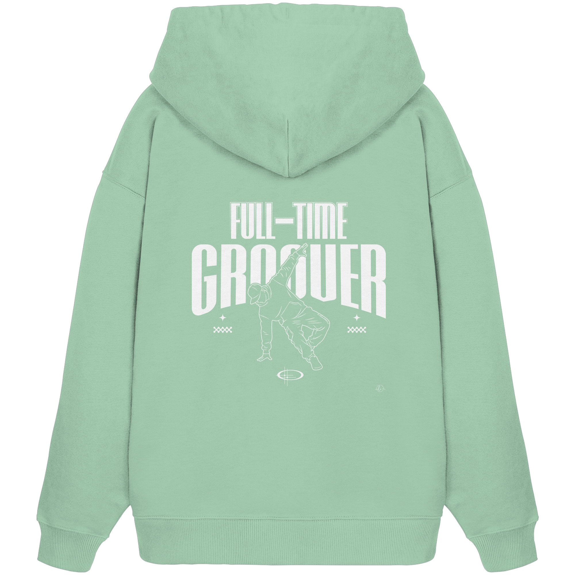 Hip Hop Hoodie - Full time Grover  - Unisex - Tanz Hoodie