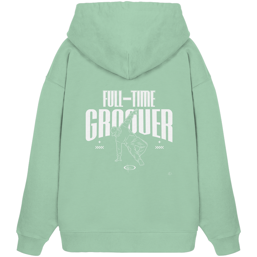 Hip Hop Hoodie - Full time Grover  - Unisex - Tanz Hoodie