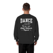 Parents Sweatshirt - Taxi driver unpaid - Unisex - Tanz Sweatshirt