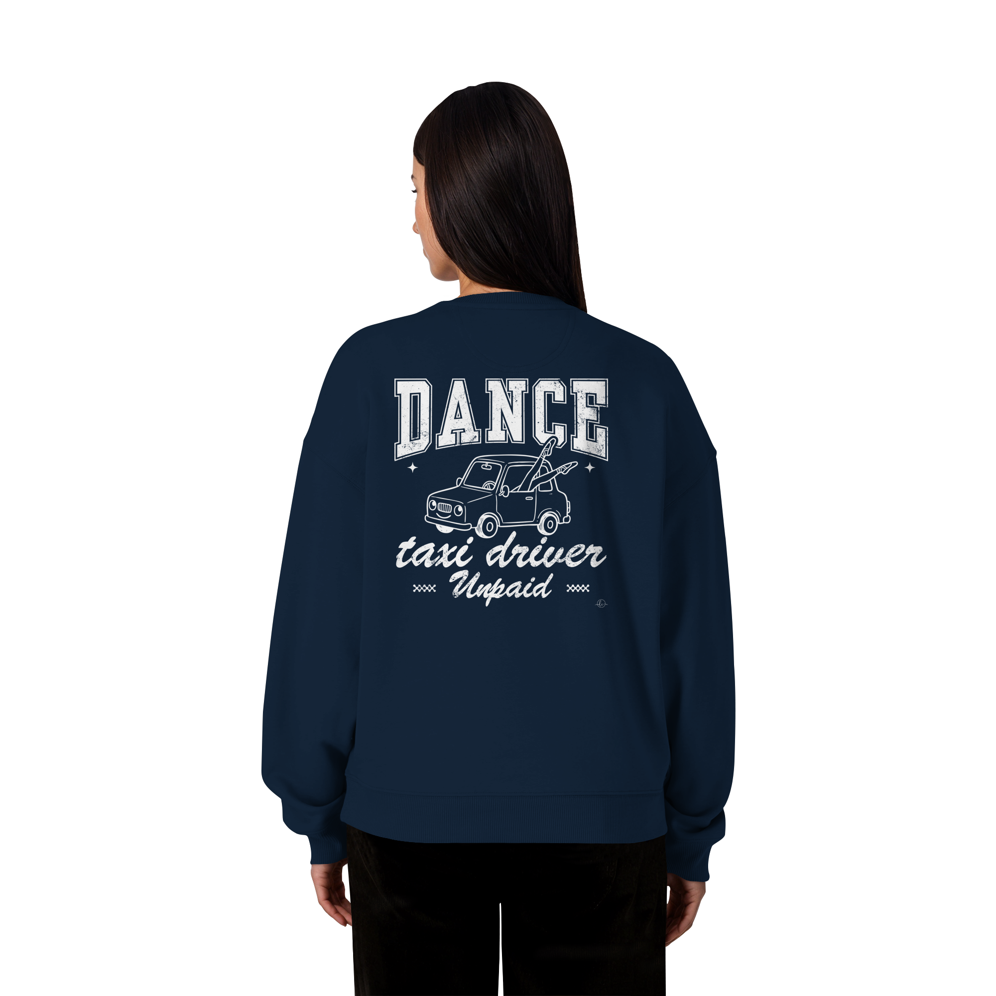 Parents Sweatshirt - Taxi driver unpaid - Unisex - Tanz Sweatshirt