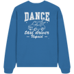 Parents Sweatshirt - Taxi driver unpaid - Unisex - Tanz Sweatshirt