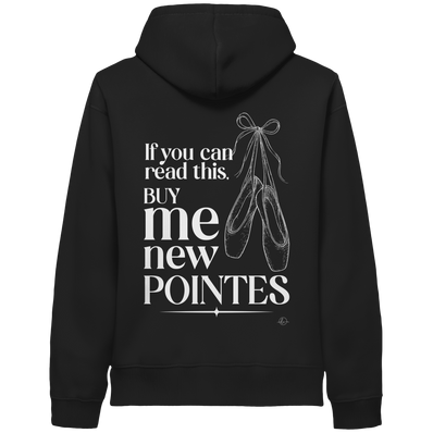 Ballet Hoodie- If you can read this buy me new points - Unisex - Tanz Hoodie