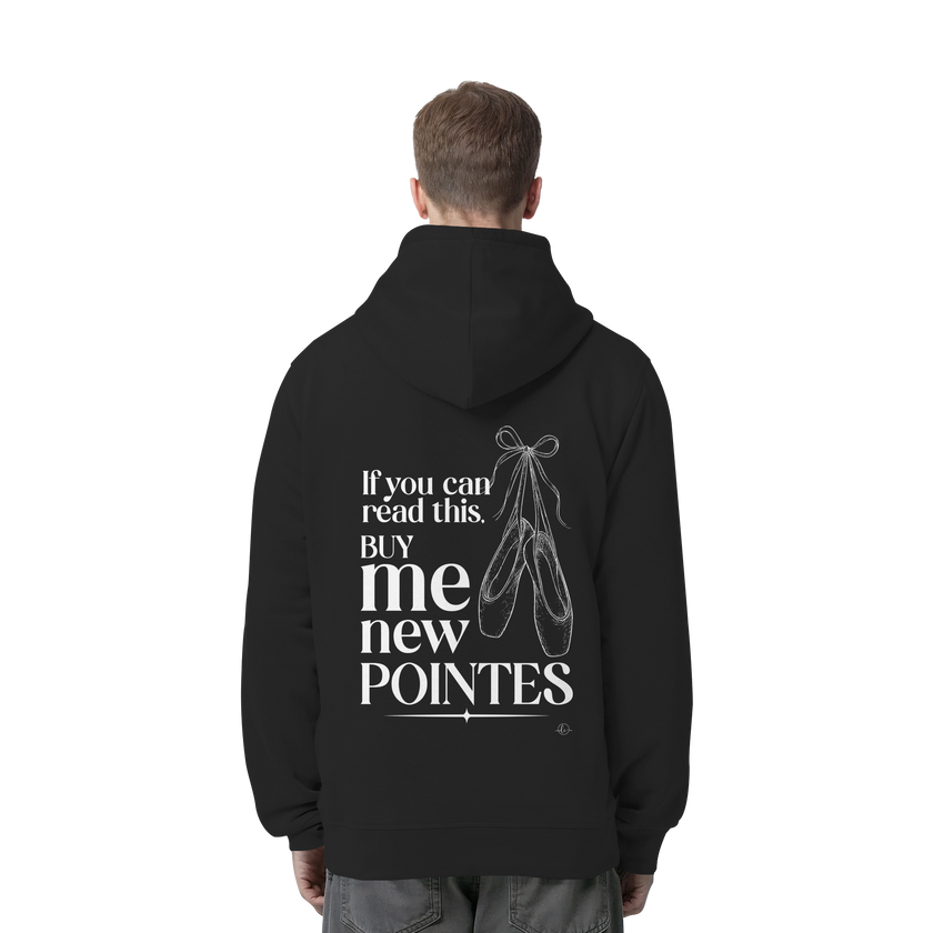 Ballet Hoodie- If you can read this buy me new points - Unisex - Tanz Hoodie