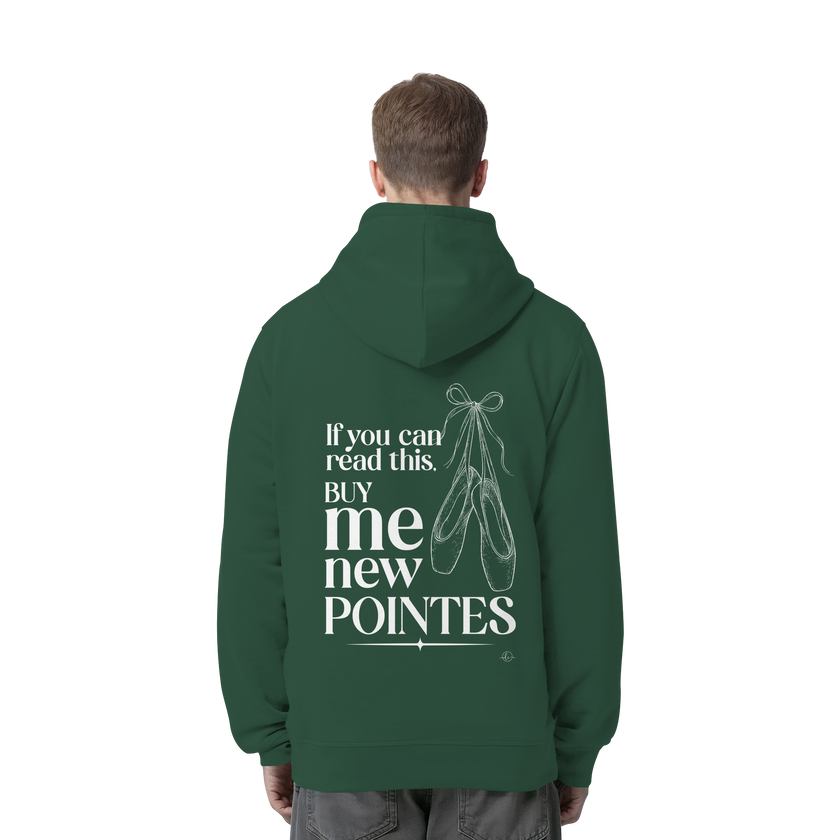 Ballet Hoodie- If you can read this buy me new points - Unisex - Tanz Hoodie