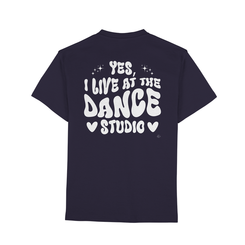 Dancer T-shirt - Yes I live at the dance studio - Unisex - Tanz T-shirt
