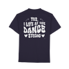 Dancer T-shirt - Yes I live at the dance studio - Unisex - Tanz T-shirt