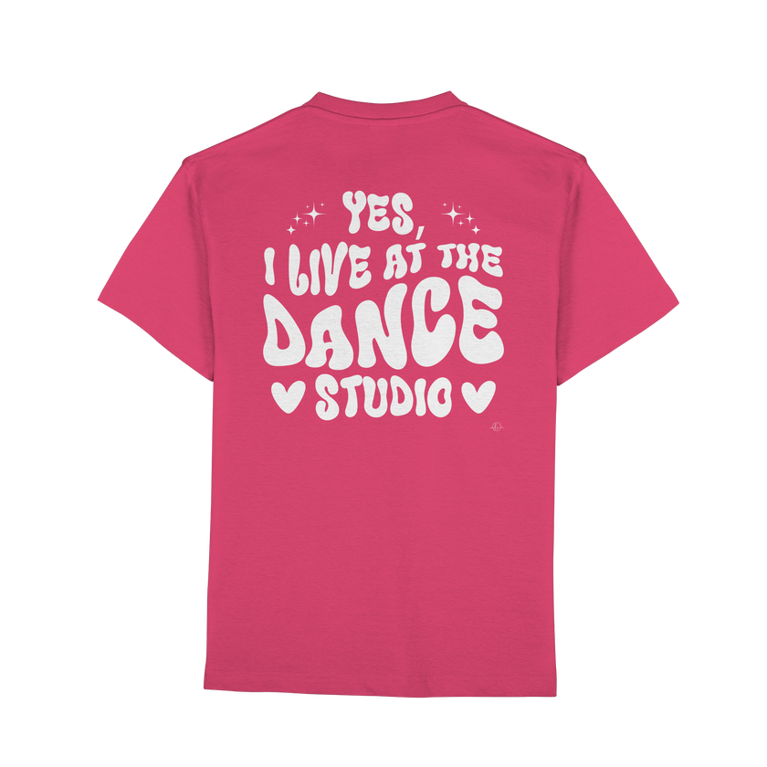 Dancer T-shirt - Yes I live at the dance studio - Unisex - Tanz T-shirt