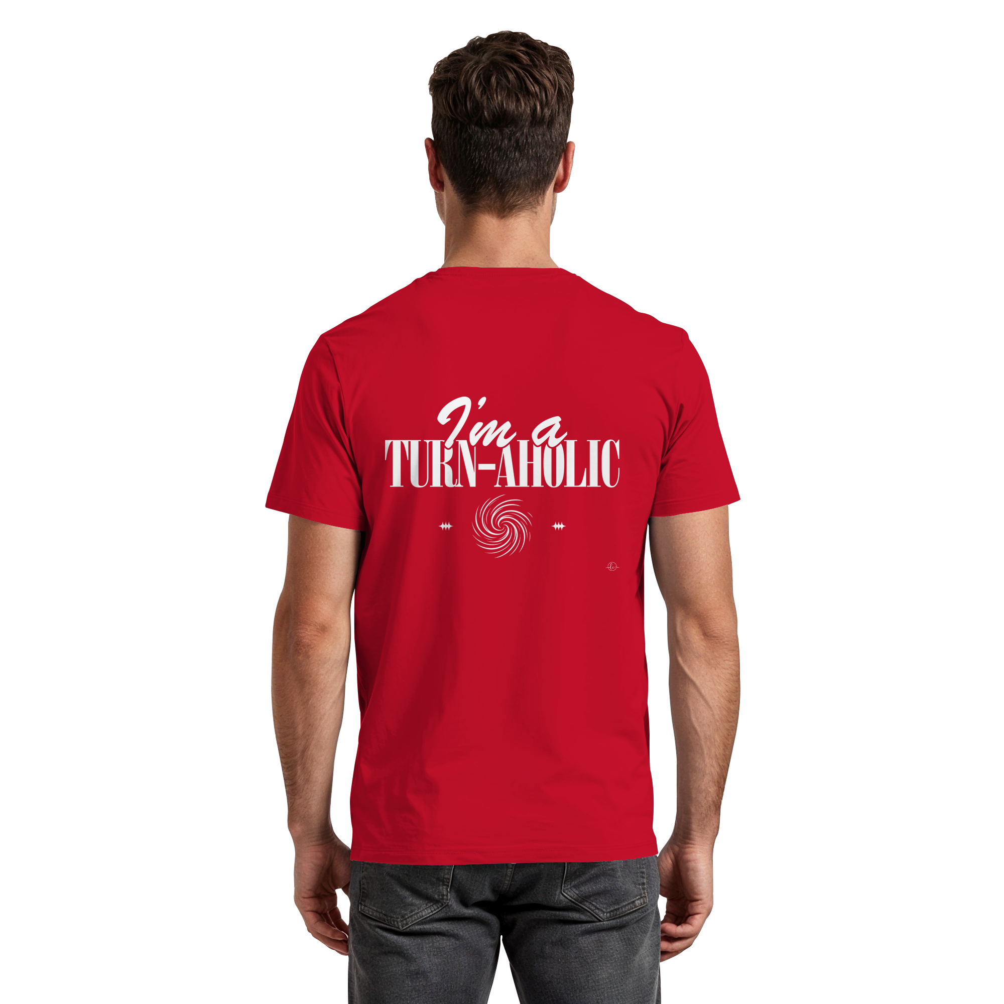 Ballet T-shirt - I'm a Turn-Aholic - Unisex - Tanz T-shirt