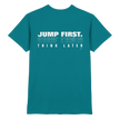 Ballet T-shirt - Jump first think later - Unisex - Tanz T-shirt