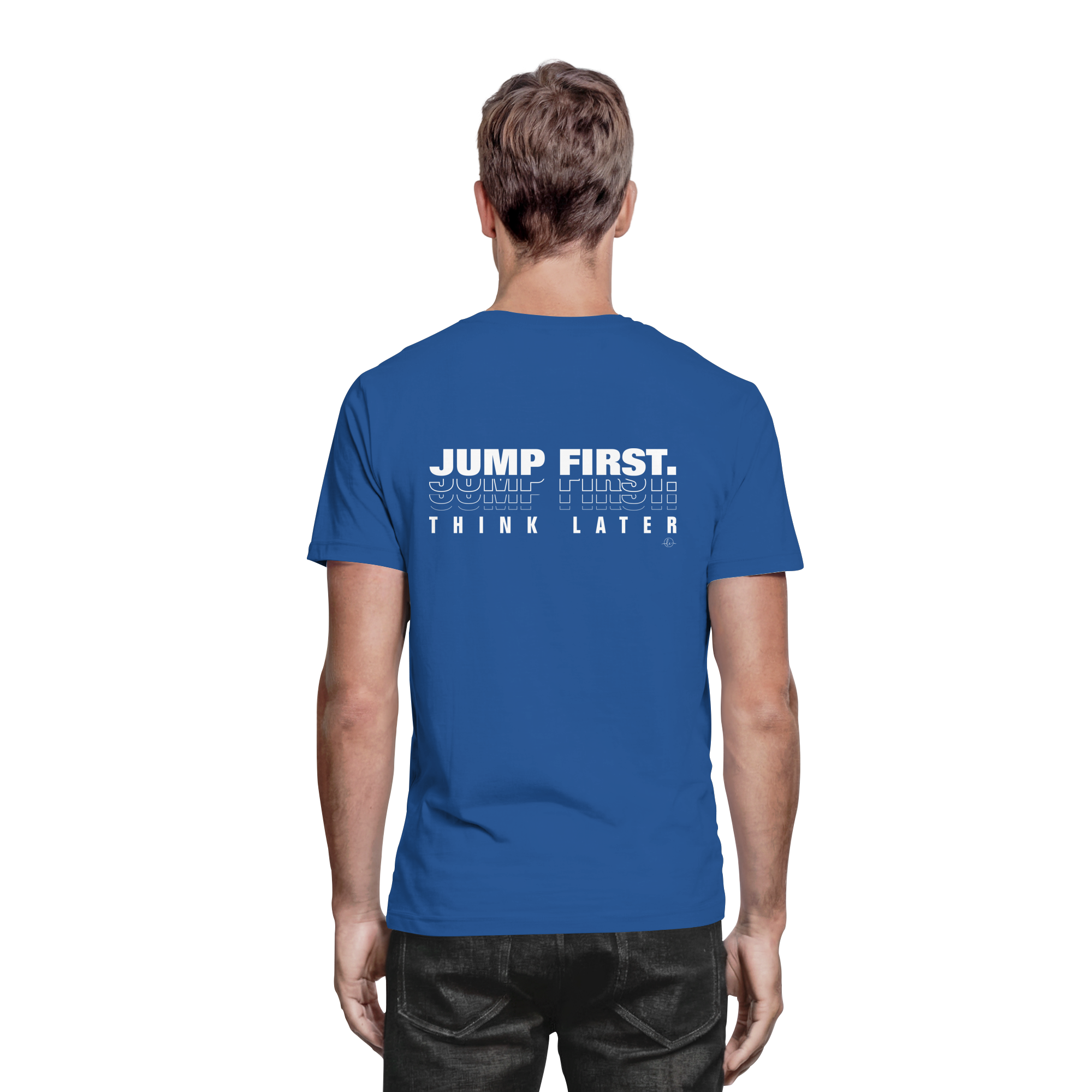 Ballet T-shirt - Jump first think later - Unisex - Tanz T-shirt
