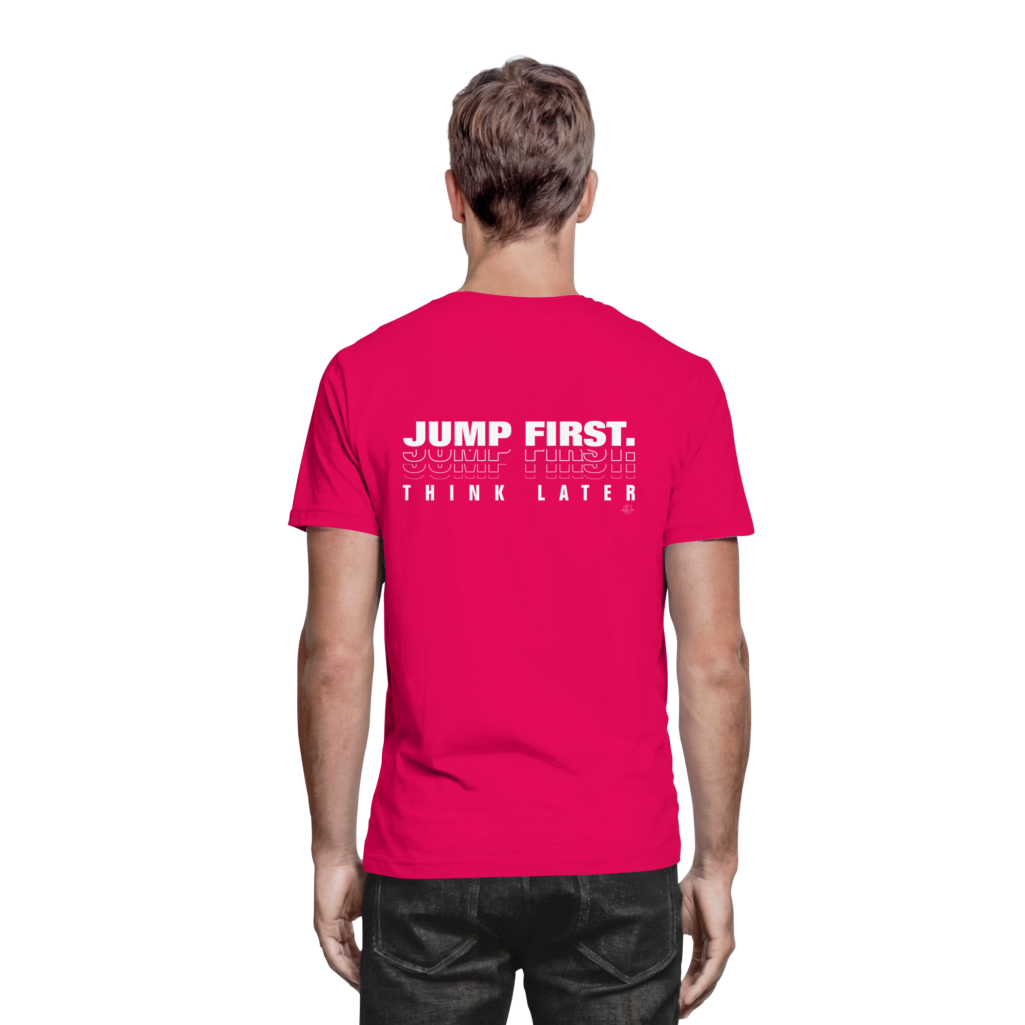 Ballet T-shirt - Jump first think later - Unisex - Tanz T-shirt