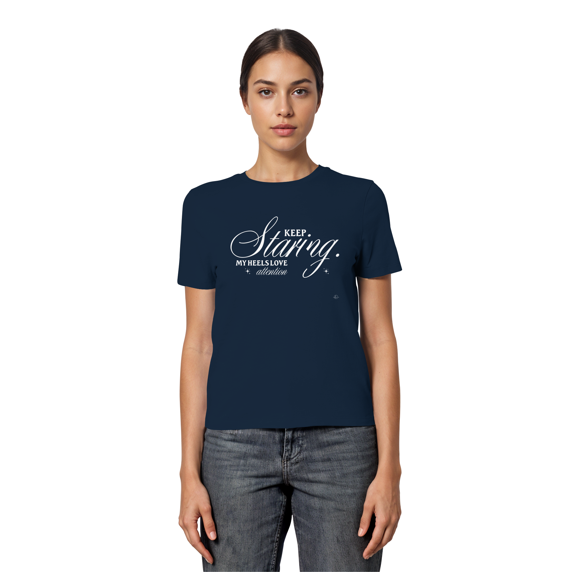 High Heels T-shirt - Keep staring my Heels love attention - Unisex - Tanz T-shirt