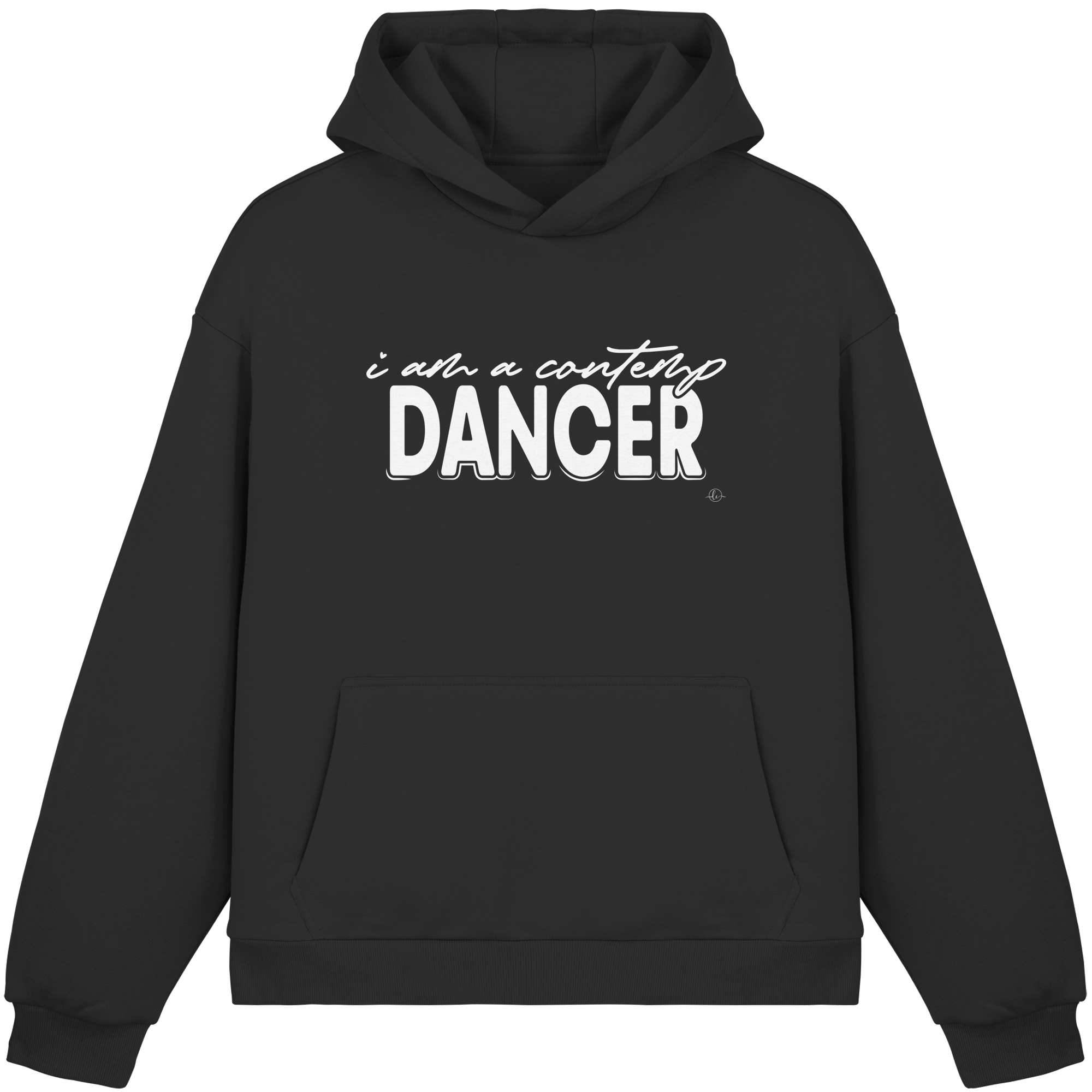 Hoodie - I am a contemp dancer - Boxcut Unisex Dancer Hoodie