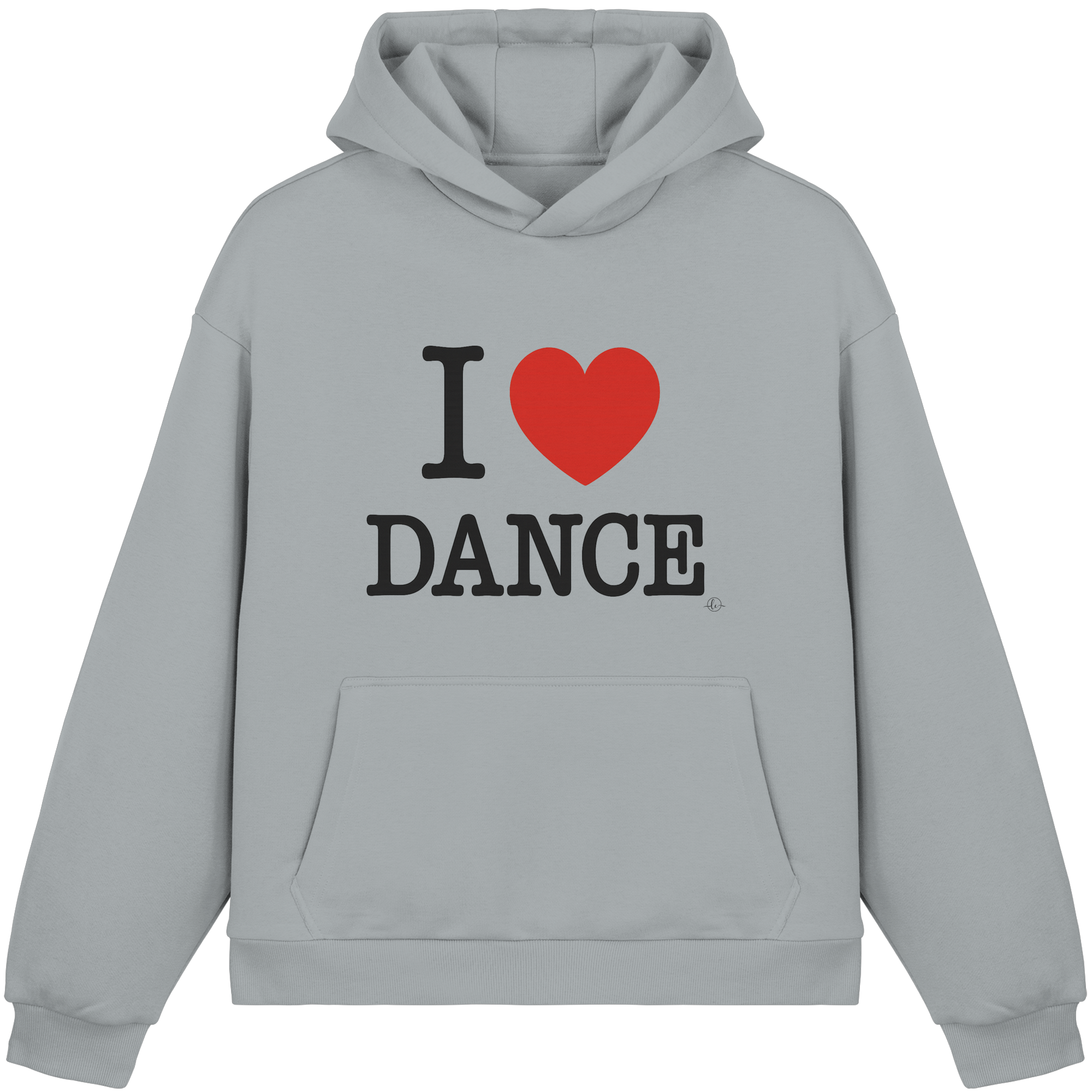 Dancer Hoodie- I love dance - Unisex - Tanz Hoodie