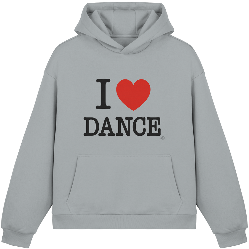 Dancer Hoodie- I love dance - Unisex - Tanz Hoodie